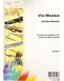 Via Mexico - Trompette et Piano - Jérôme Naulais