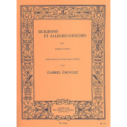 Gabriel Grovlez : Sicilienne and Allegro Giocoso