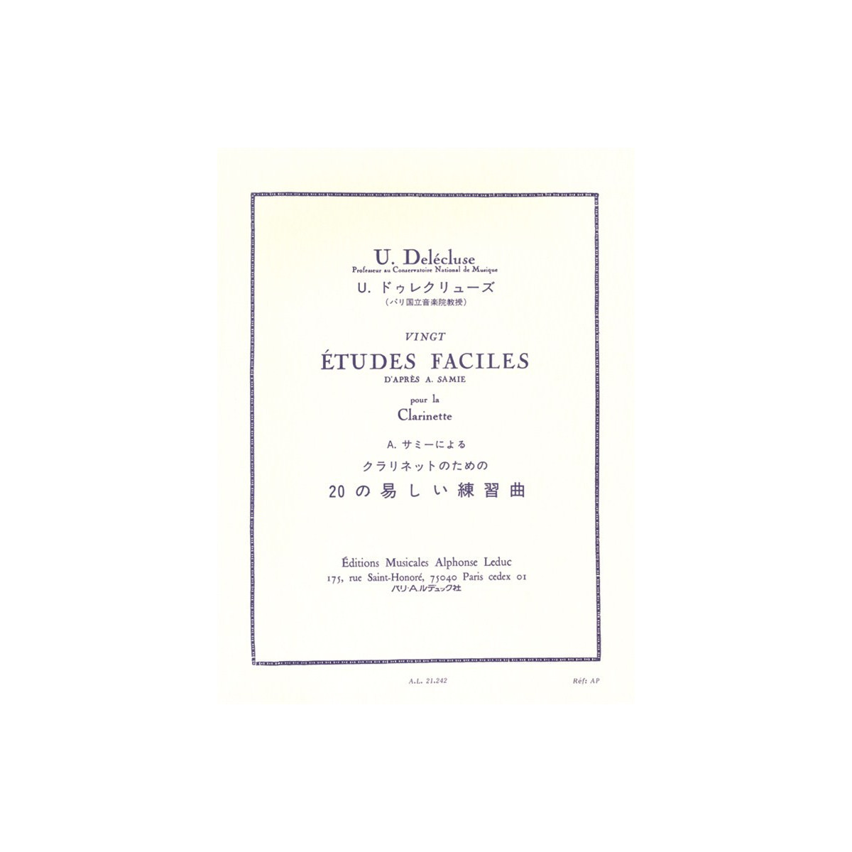 Ulysse Delécluse 20 Etudes Faciles - D'Apres A. Samie pour Clarinette - éditions Alphonse Leduc