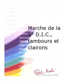 Marche de la 9° D.I.c.,...