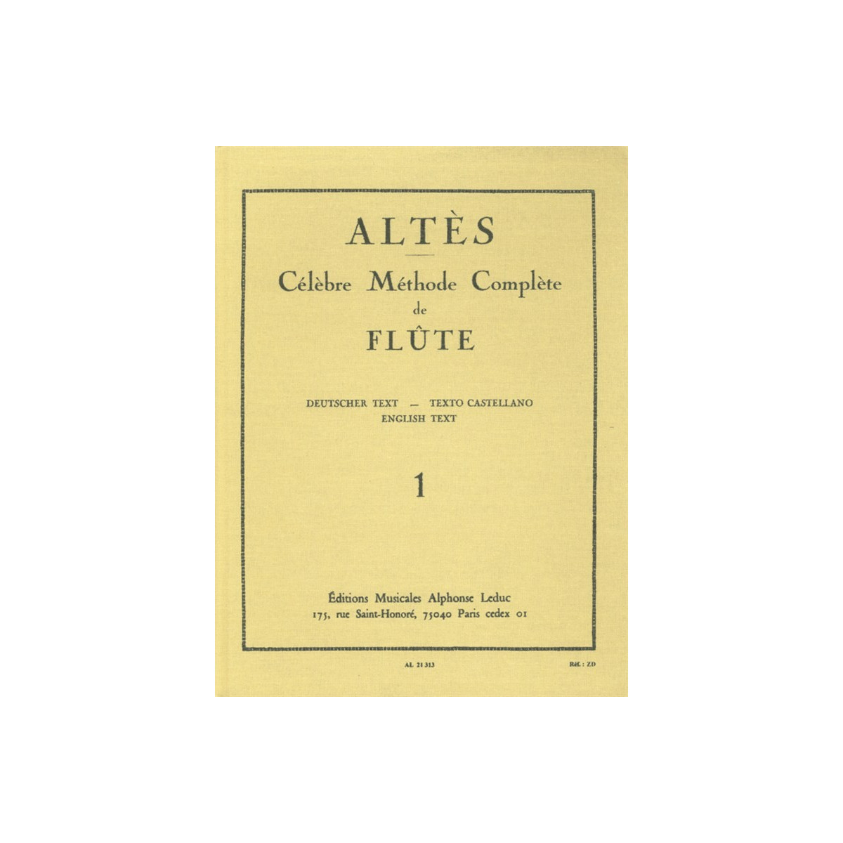 Joseph-Henri Altès : Célèbre méthode complète de flûte , volume 1