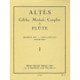 Joseph-Henri Altès : Célèbre méthode complète de flûte , volume 1