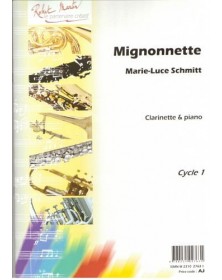 Marie-Lucas Schmitt : Mignonnette - Clarinette sib et Piano - Editions Robert Martin