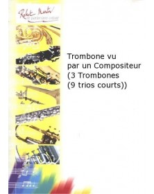 Trombone Vu Par Un Compositeur