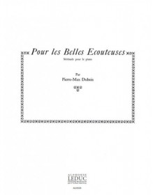 Pour les Belles Ecouteuses,...