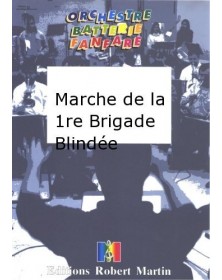 Marche de la 1re Brigade...