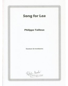 Philippe Tailleux : Song for Léa