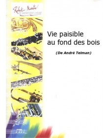 Vie Paisible au Fond des...