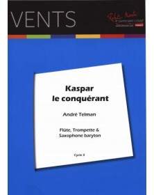 Kaspar le Conquerant