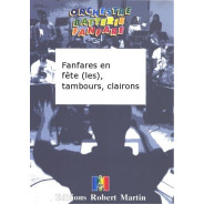Fanfares En Fête (les), Tambours, Clairons