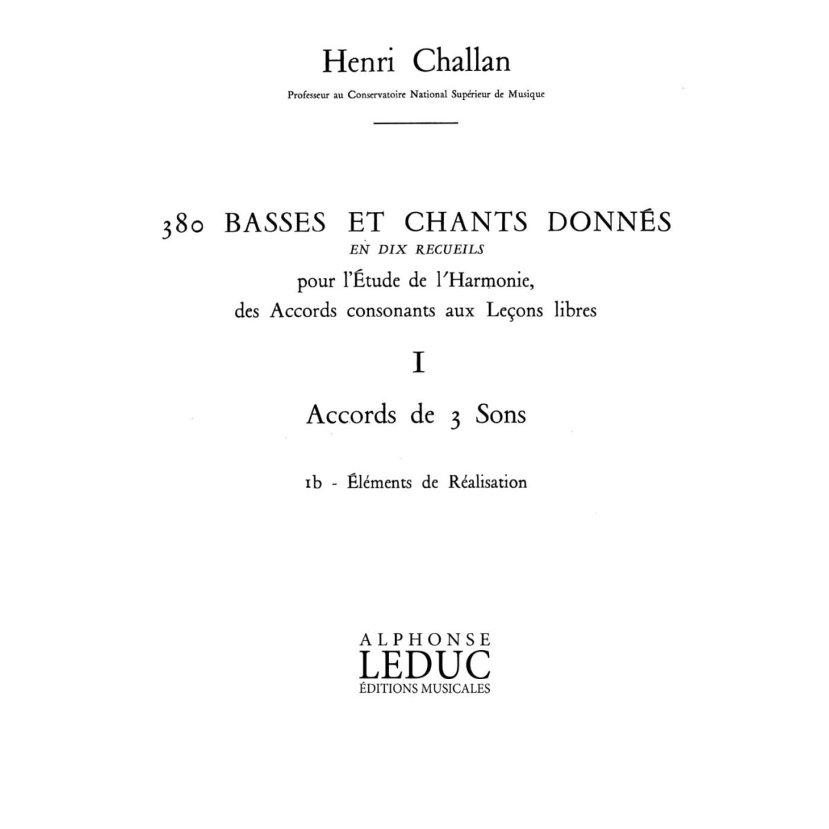 380 Basses et Chants Donnés Vol. 1B - Henri Challan - Alphonse Leduc