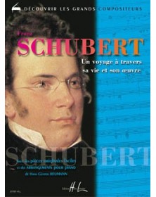 Schubert - Un voyage à travers sa vie et son oeuvre
