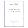 Jacques Chailley : L'Imbroglio Des Modes