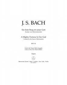 Cantata BWV 80 Ein feste...