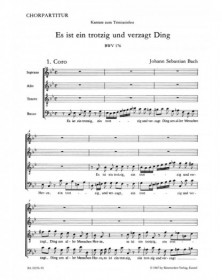 Es ist ein trotzig und...