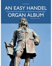 An Easy Handel Organ Album