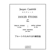 Douze (12) Etudes pour Flûte - Jacques Castérède - Alphonse Leduc