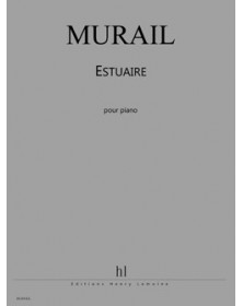 T. Murail : Estuaire