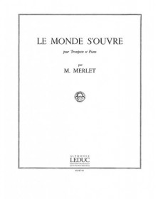 Le Monde s'ouvre Op.12