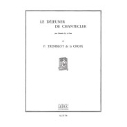 F. Tremblot de la Croix : Le Déjeuner de Chantecler - Clarinette et Piano