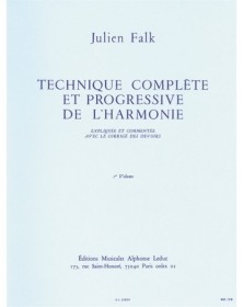 J. Falk : Technique complète et progressive de l'Harmonie