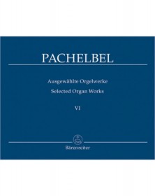 Ausgewahlte Orgelwerke 6