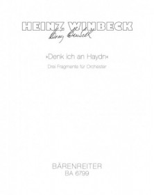Denk ich an Haydn. Drei...