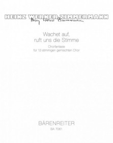 Wachet auf, ruft uns die...