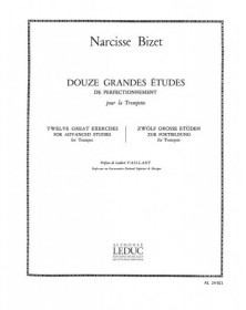 Bizet : 12 Grandes Etudes de Perfectionnement pour Trompette - éditions Alphonse Leduc