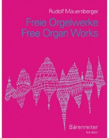 Freie Orgelwerke