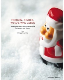 Morgen, Kinder wirds was geben