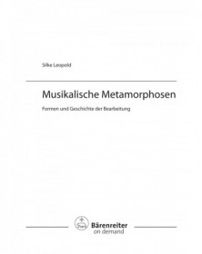 Musikalische Metamorphosen