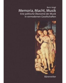 Memoria, Macht, Musik