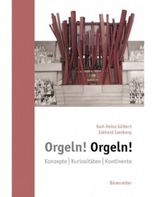 Orgeln! Orgeln!