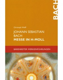 Johann Sebastian Bach Messe B