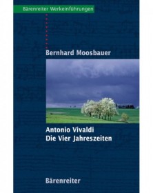 Antonio Vivaldi. Die Vier...