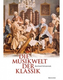Die Musikwelt der Klassik
