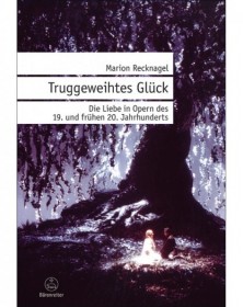 Truggeweihtes Glueck