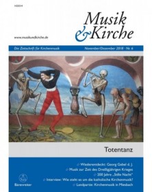 Musik und Kirche, Heft 6/2018