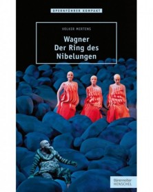 Wagner. Der Ring des...