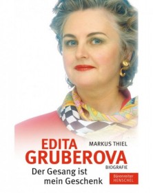 Edita Gruberova. Der Gesang...