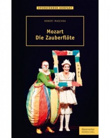 Mozart. Die Zauberflöte