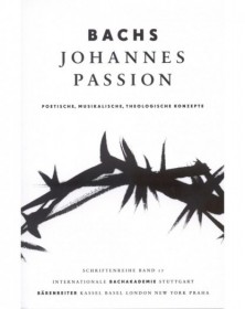 Bachs Johannes-Passion