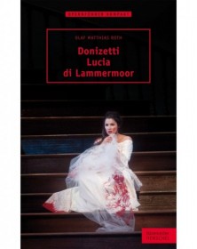 Donizetti. Lucia di Lammermoor