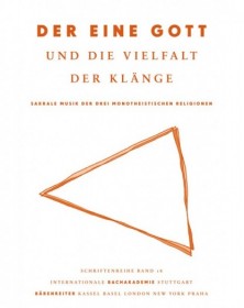 Der eine Gott und die...