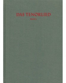Das Tenorlied. Band 1: Drucke