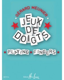 G. Meunier : Jeux de doigts - Playing fingers
