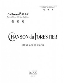 Guillaume Balay : Chanson Du Forestier