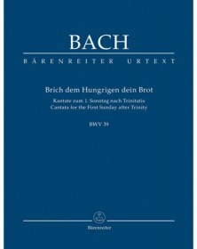 Kantate 039 Brich Dem Hungrig