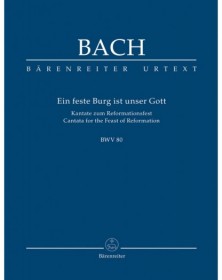 Cantata BWV 80 Ein feste...